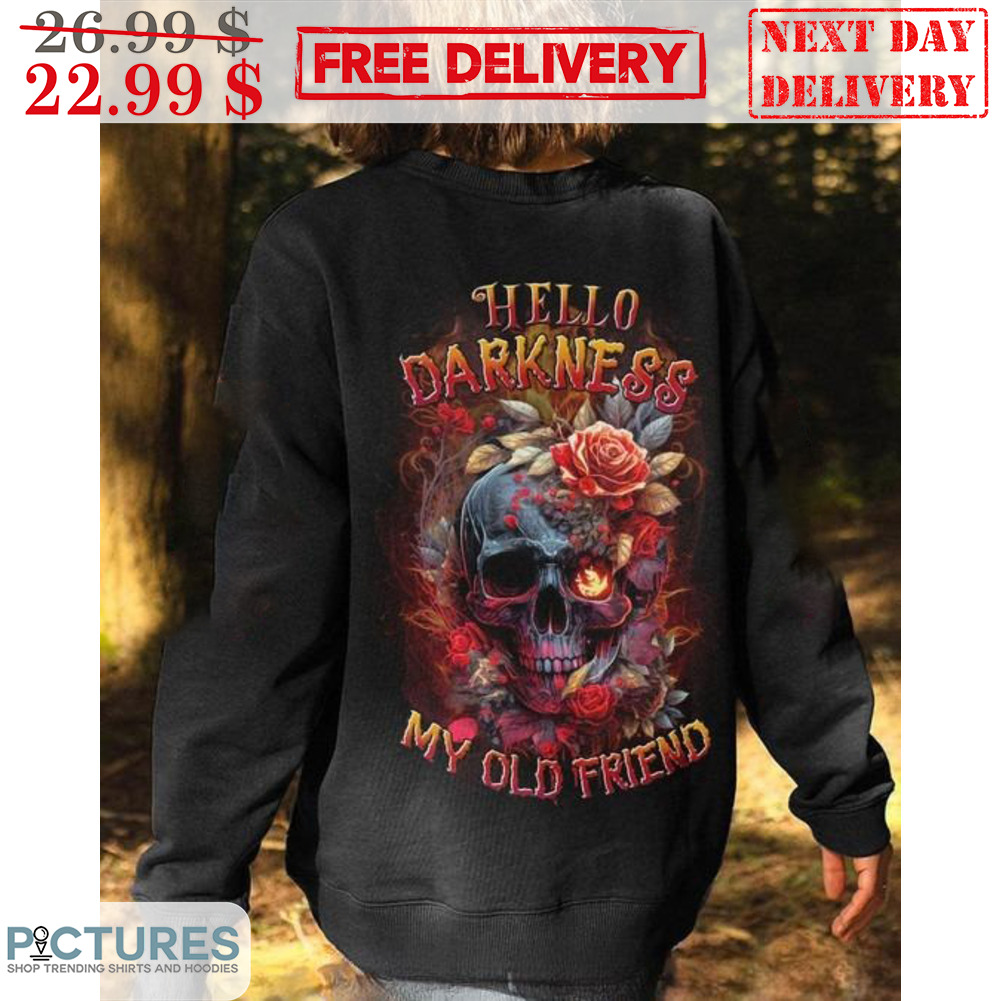 Skull Roses Hello Darkness My Old Friend Shirt