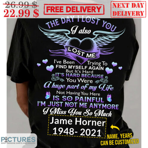 Personalized The Day I Lost You I Also Lost Me Memorial Day Heart Wings Shirt