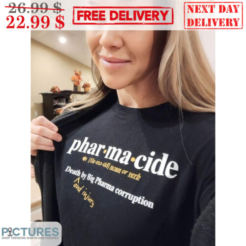 Pharmacide Death By Big Pharma Corruption Shirt