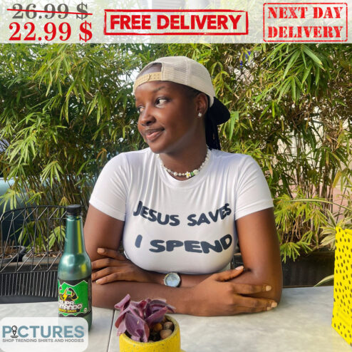 Jesus Saves I Spend Shirt