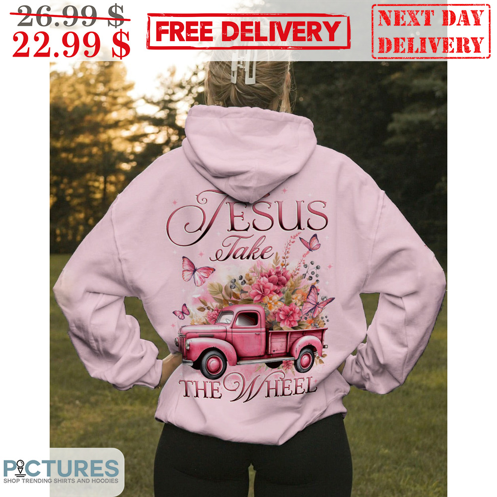 Pink Truck Jesus Take The Wheel Shirt