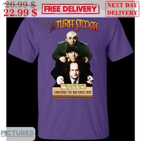 The Three Stooges Lowering The Bar Since 1935 Shirt