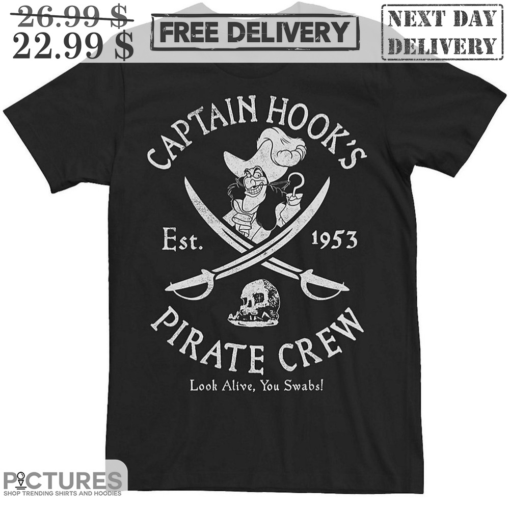 Captain Hook's Pirate Crew Look Alive You Swabs Est 1953 Disney Shirt
