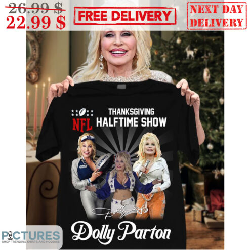 Thanksgiving Halftime Show Dolly Parton Signature Vintage NFL Shirt