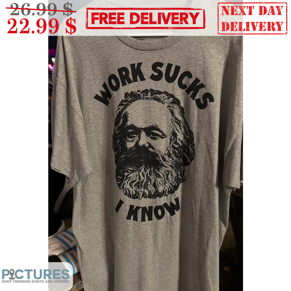 Work Sucks Tee