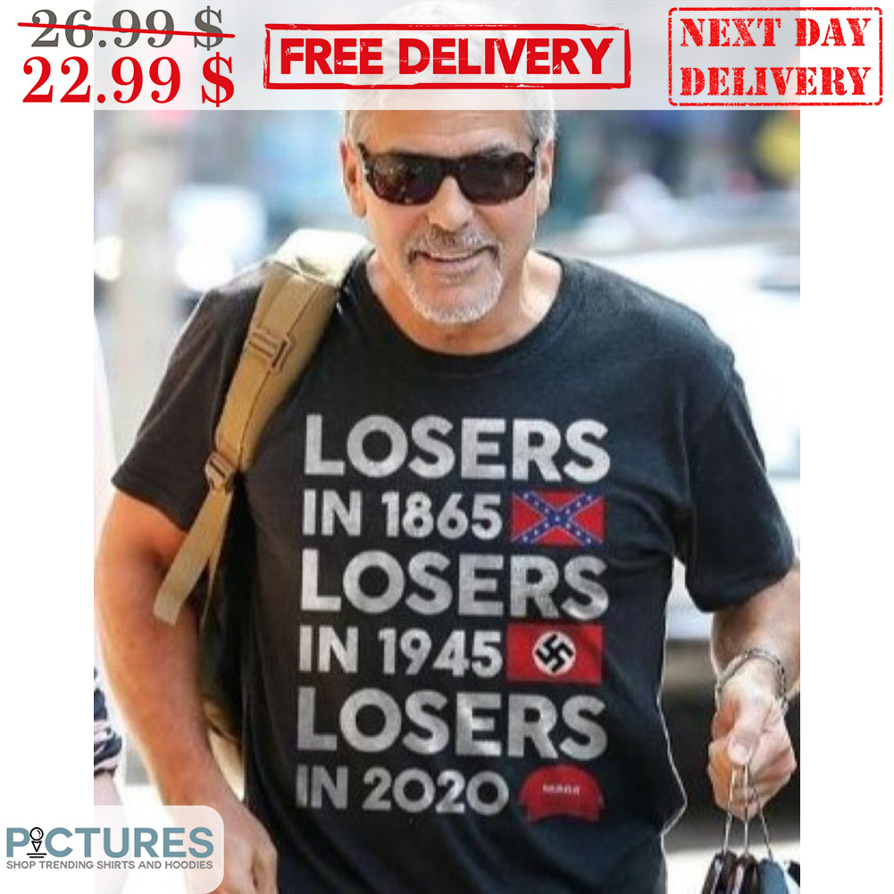 Losers In 1865 Losers In 1945 Losers In 2020 Shirt