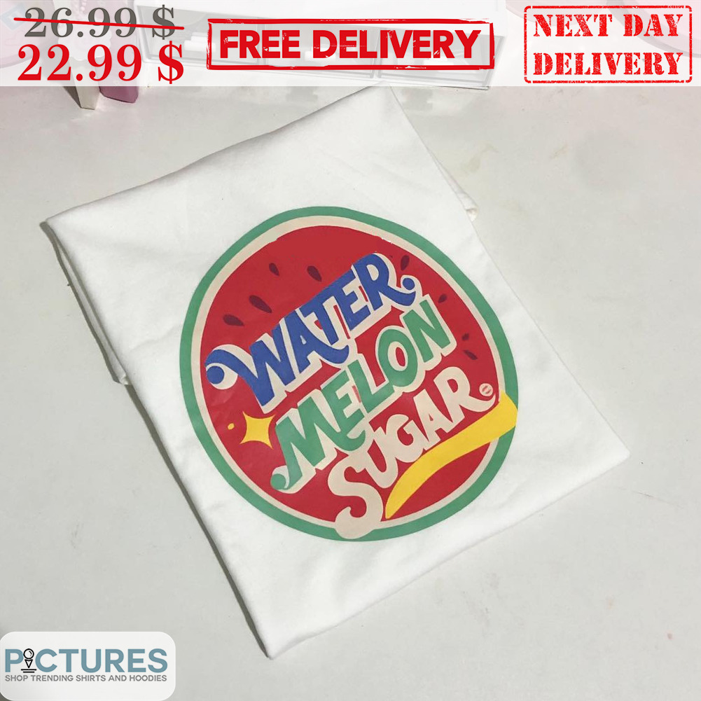 Water Melon Sugar Shirt