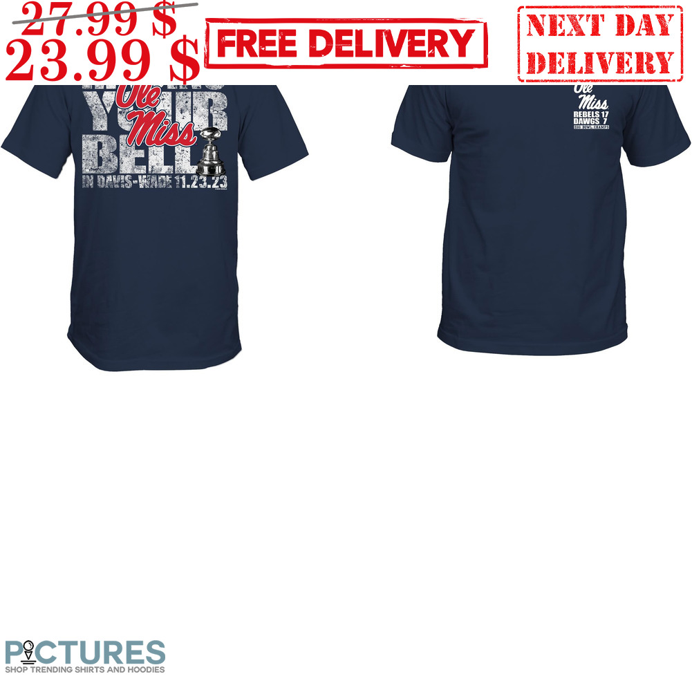 2023 Egg Dowl Champs Ringing Your Bell In Davis-Wade Ole Miss Vintage Shirt