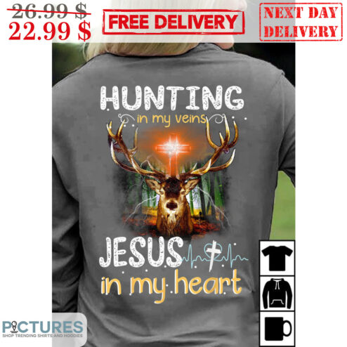 Hunting In My Veins Jesus In My Heart Reindeer Christian Shirt
