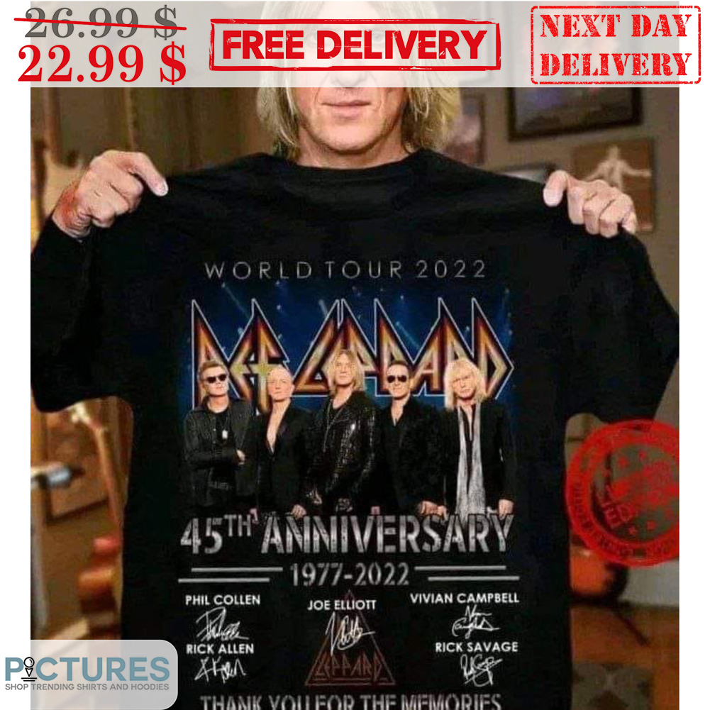 Def Leppard World Your 2022 45th Anniversary 1977-2022 Signatuer Thank You For The Memories Shirt