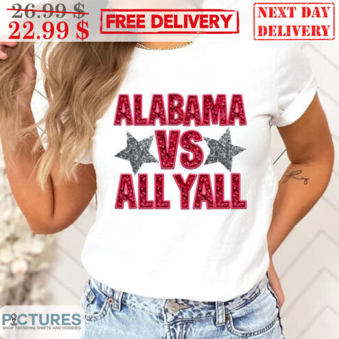 Alabama Vs All Yall Alabama Crimson Tide Shirt