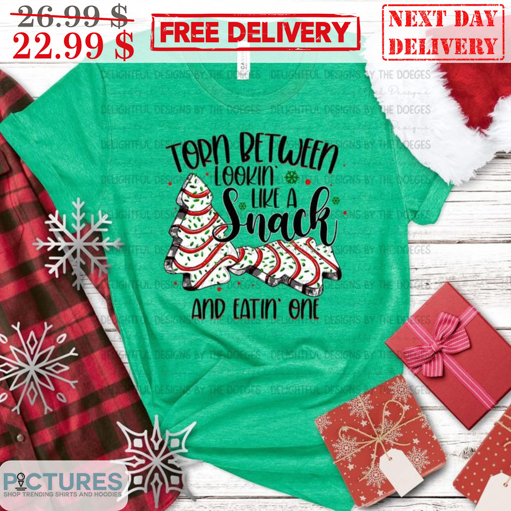 Pine Tree Cake Torn Between Lookin' Like A Snack And Eatin One Shirt