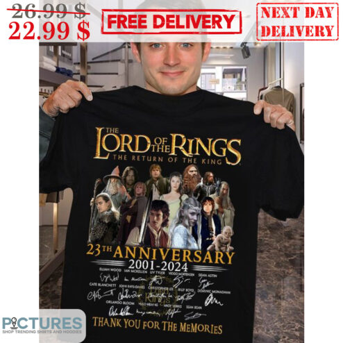 The Lord Of The Rings The Return Of The King 23th Anniversary 2001 2024 Signature Thank You For The Memories Shirt