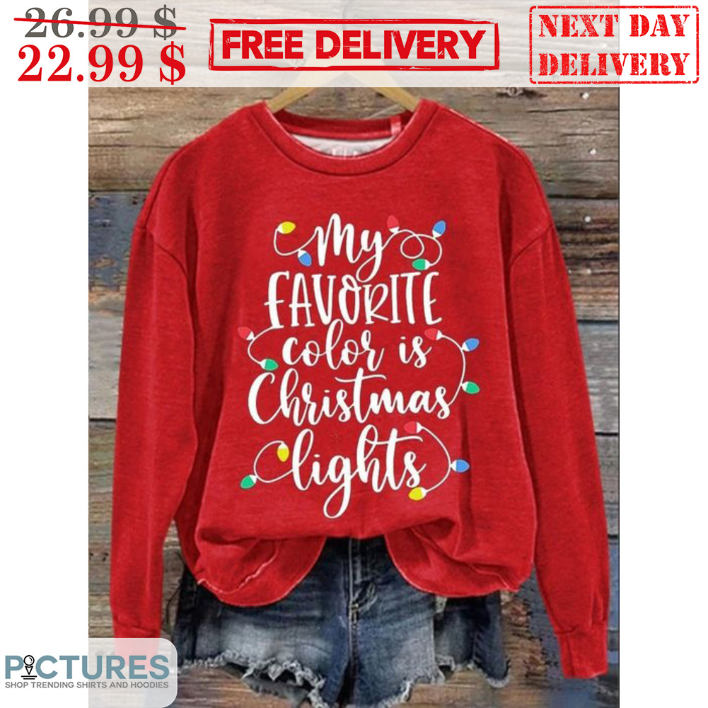 My Favorite Color Is Christmas Light Shirt