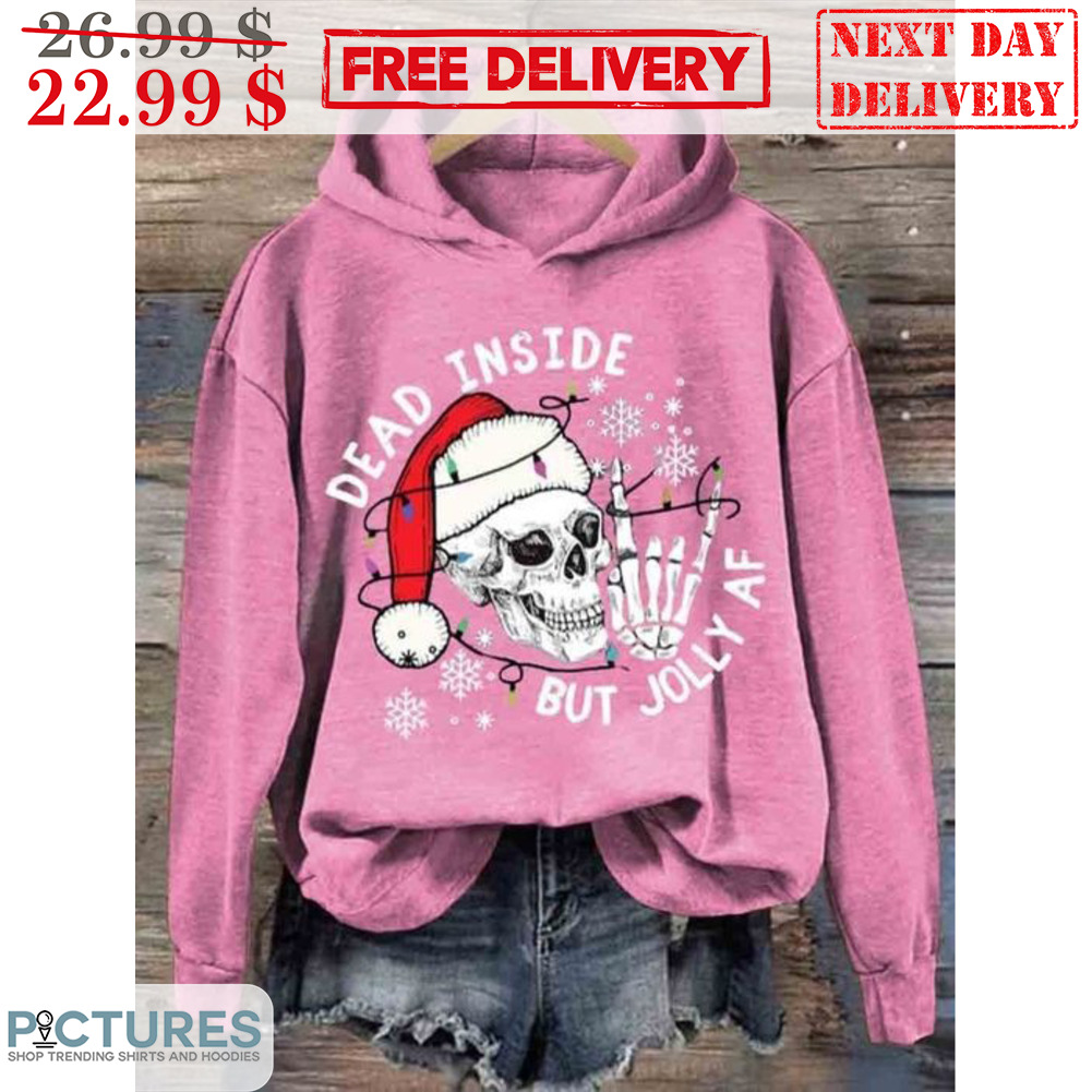 Skull Santa Hat Dead Inside But Jolly Af Christmas Shirt