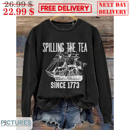 Spilling The Tea Since 1773 Boat Vintage Shirt