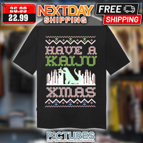 Have A Kaiju Xmas Ugly Christmas Shirt
