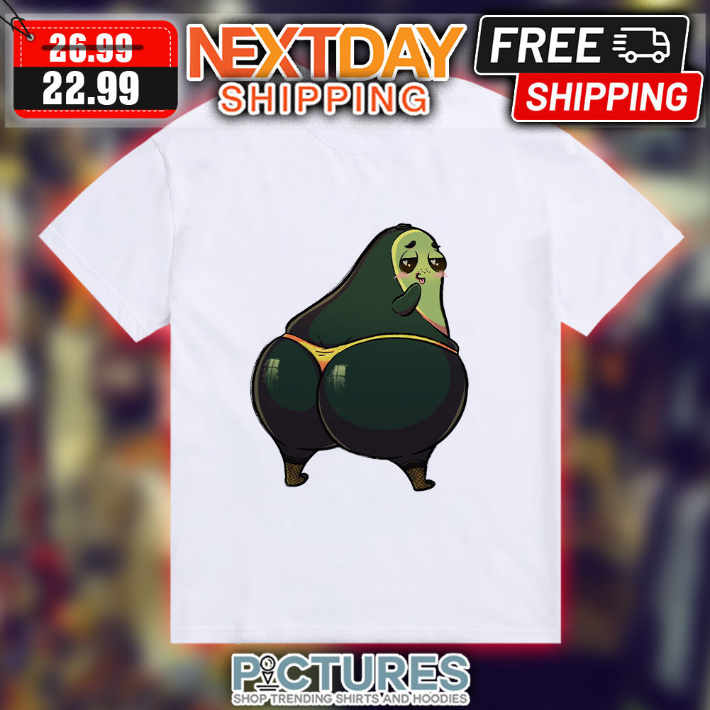 Avocado Sexy Twerk Big Butt Fun Shirt