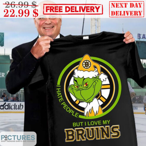 Grinch I Hate People But I Love My Bruins Hockey Chrismtas Shirt