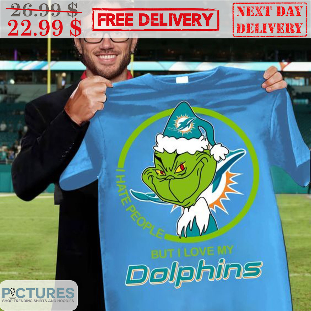 Grinch I Hate People But I Love My Dolphins Chrismtas Shirt