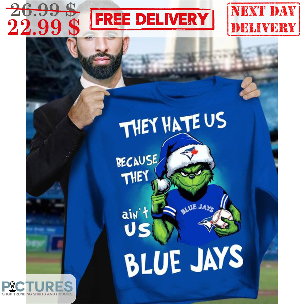 Santa Grinch They Hate Us Because They Ain't Us Blue Jays Hockey Shirt