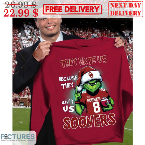 Santa Grinch They Hate Us Because They Ain't Us Sooners Shirt