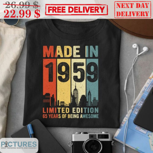 Made In 1959 Limited Edition 65 Years Of Being Awesome Vintage Shirt 12 Made In 1959 Limited Edition 65 Years Of Being Awesome Vintage Shirt