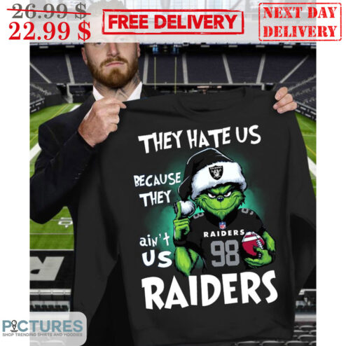 Santa Grinch They Hate Us Because They Ain't Us Raiders Shirt