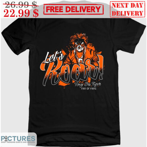 Let's Roar Tony Da Tiger Shirt