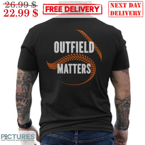 Outfield Matters Baseball Vintage Shirt