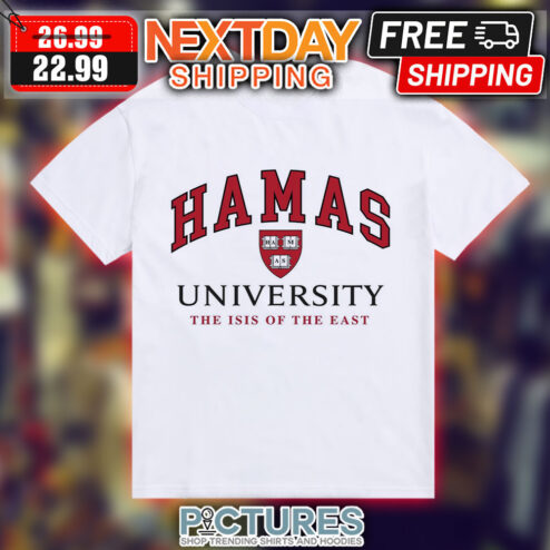 Hamas University The Isis Of The East Shirt