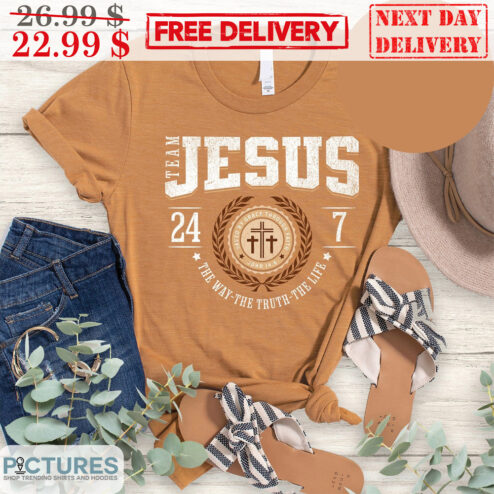 Team Jesus The Way The Truth The Life Shirt
