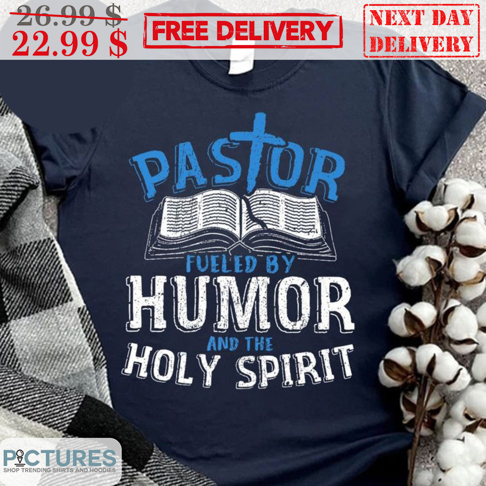 Pastor Fueled By Humor And The Holy Spirit Book Vintage Shirt