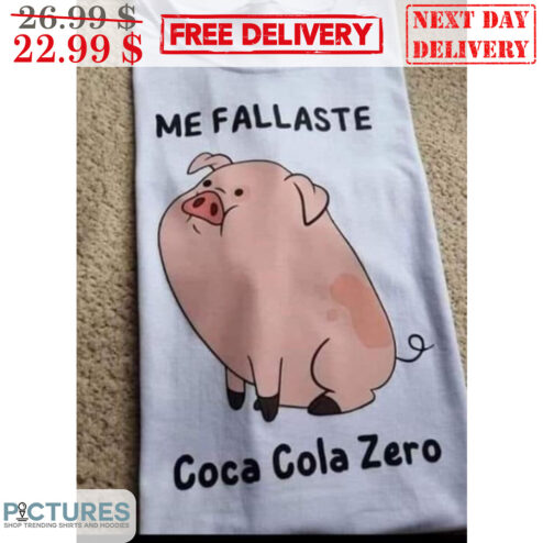 Pig Me Fallaste Coca Cola Zero Shirt