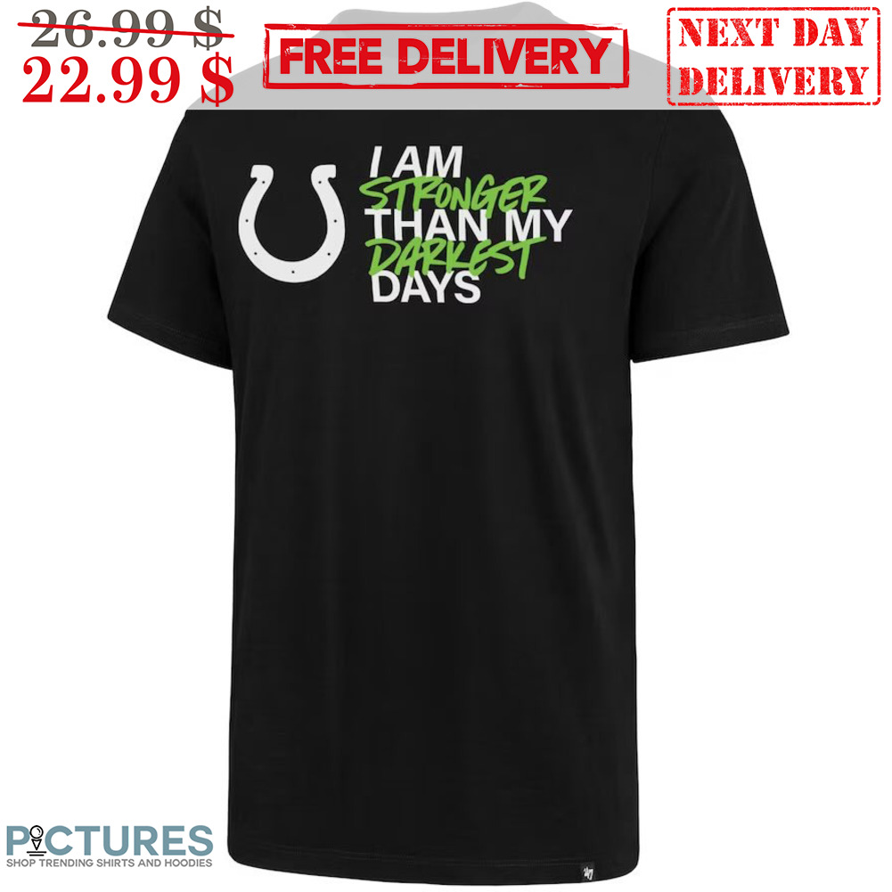 I Am Stronger Than My Darkest Days Shirt