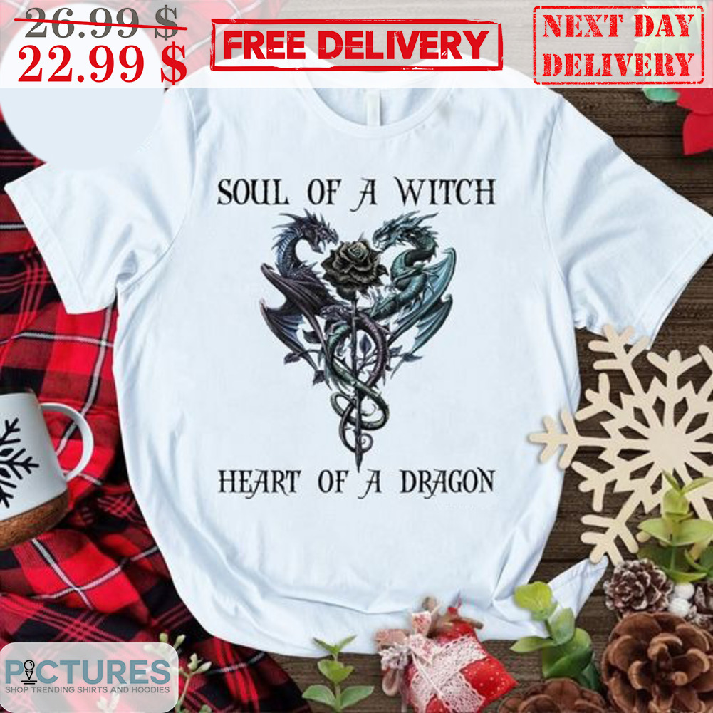 Soul Of A Witch Heart Of A Dragon Shirt