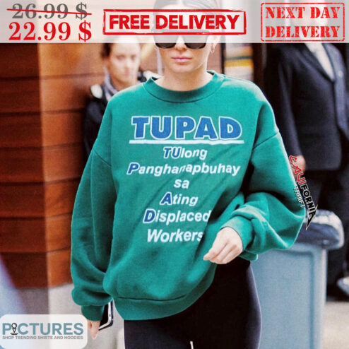 Tupad Tulong Panhanapbuhay Sa Ating Displaced Workers Shirt