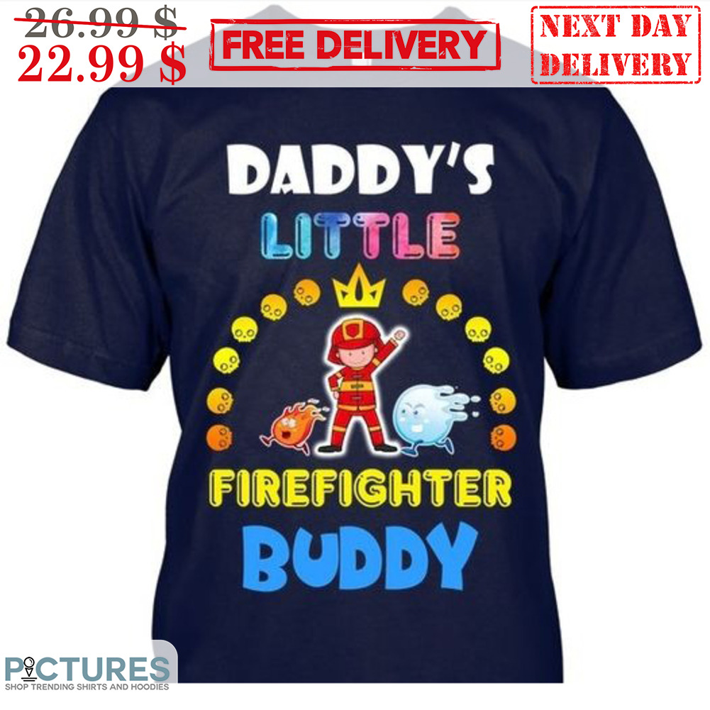 Daddy's Little Firefighter Buddy Shirt