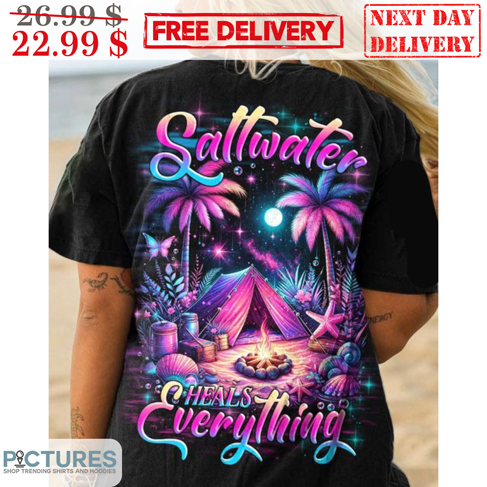 Sallwater Heals Everything Capming Summer Shirt