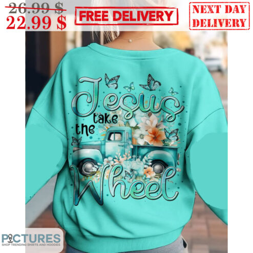 Truck Jesus Take The Wheel Shirt