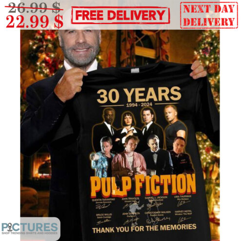 30 Years 1994 2024 Pulp Fiction Thank You For The Memories Signature Shirt