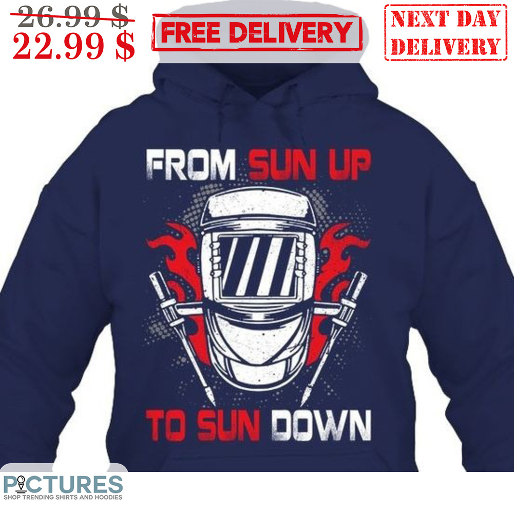 From Sun Up To Sun Down Shirt