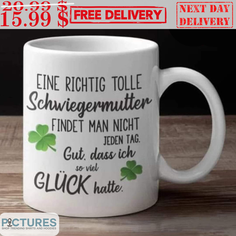 Eine Richtig Tolle Schwiegermutter Findet Man Night Mug
