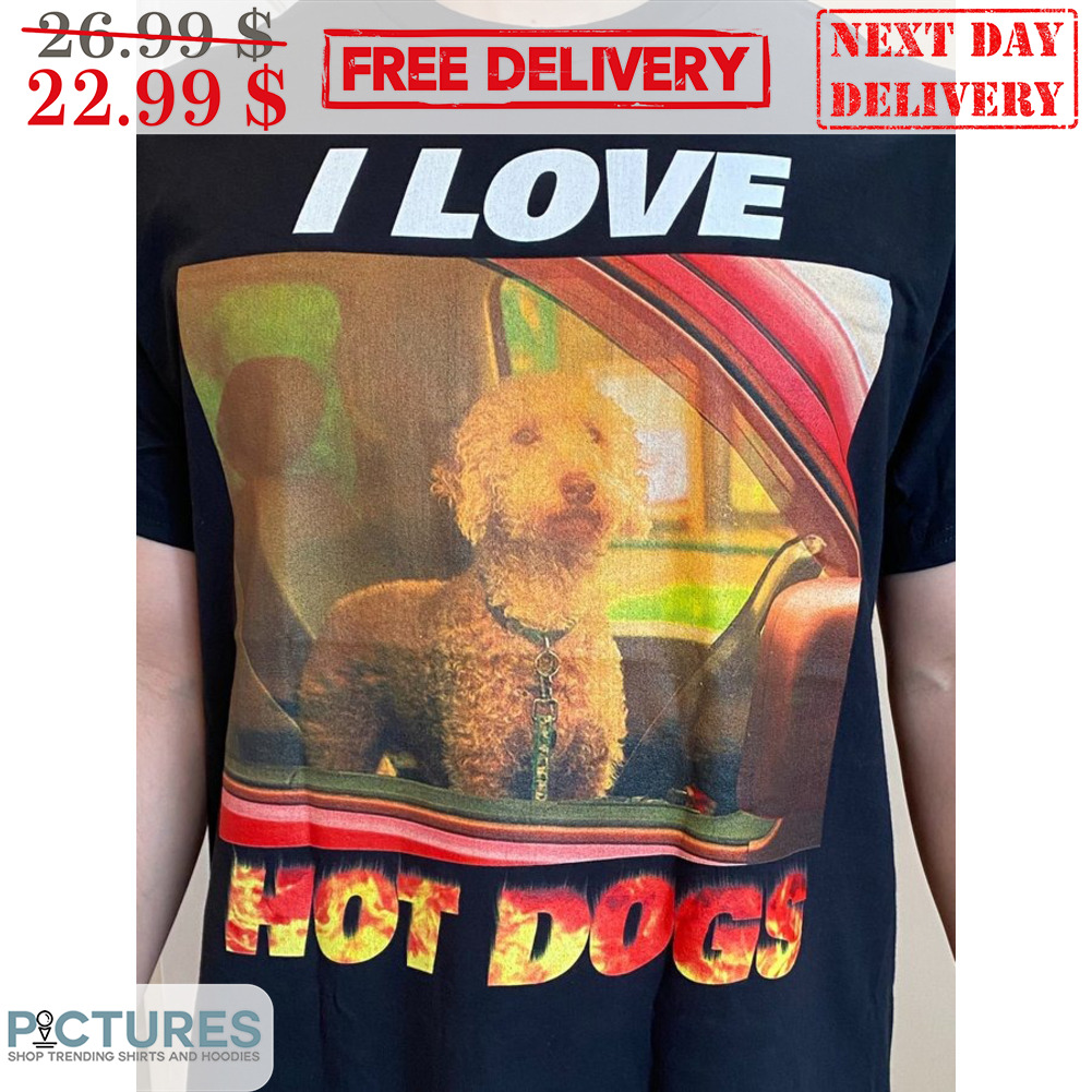 I Love Hot Dogs Fun Shirt