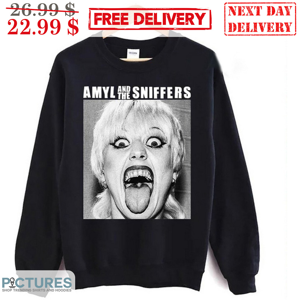 No More Tears Amyl And The Sniffers Shirt