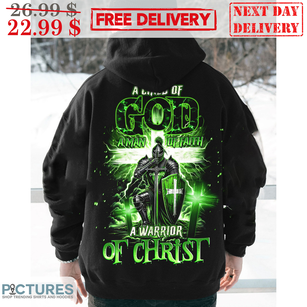 A Child Of God A Man Of Faith A Warrior Of Christ Cross Shirt