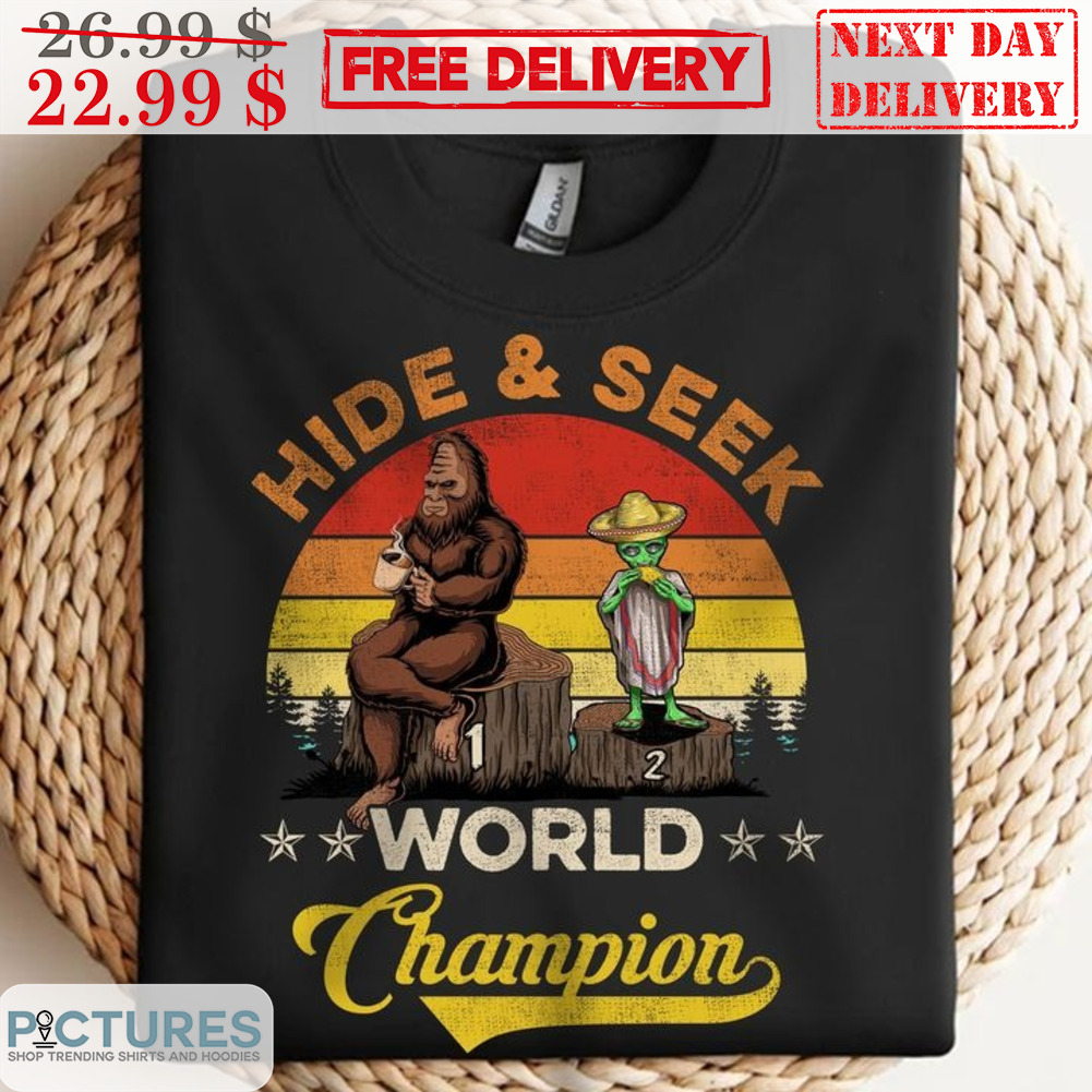 Big Foot Alien Hide And Seek World Champion Retro Vintage Shirt