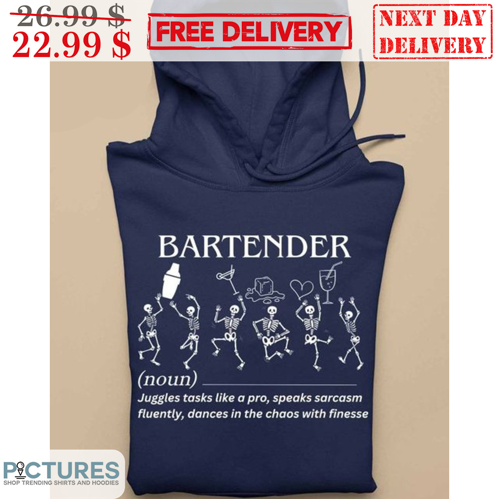 Skeletons Bartender Juggles Tasks Like A Pro Speaks Sarcasm Fluently Dances In The Chaos With Fitnesse Shirt