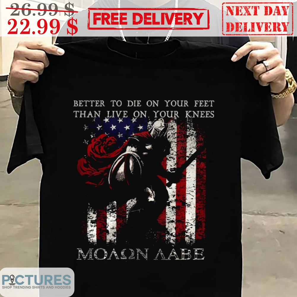 Better To Die On Your Feet Than Live On Your Knees Moaon Aabe Vintage Shirt