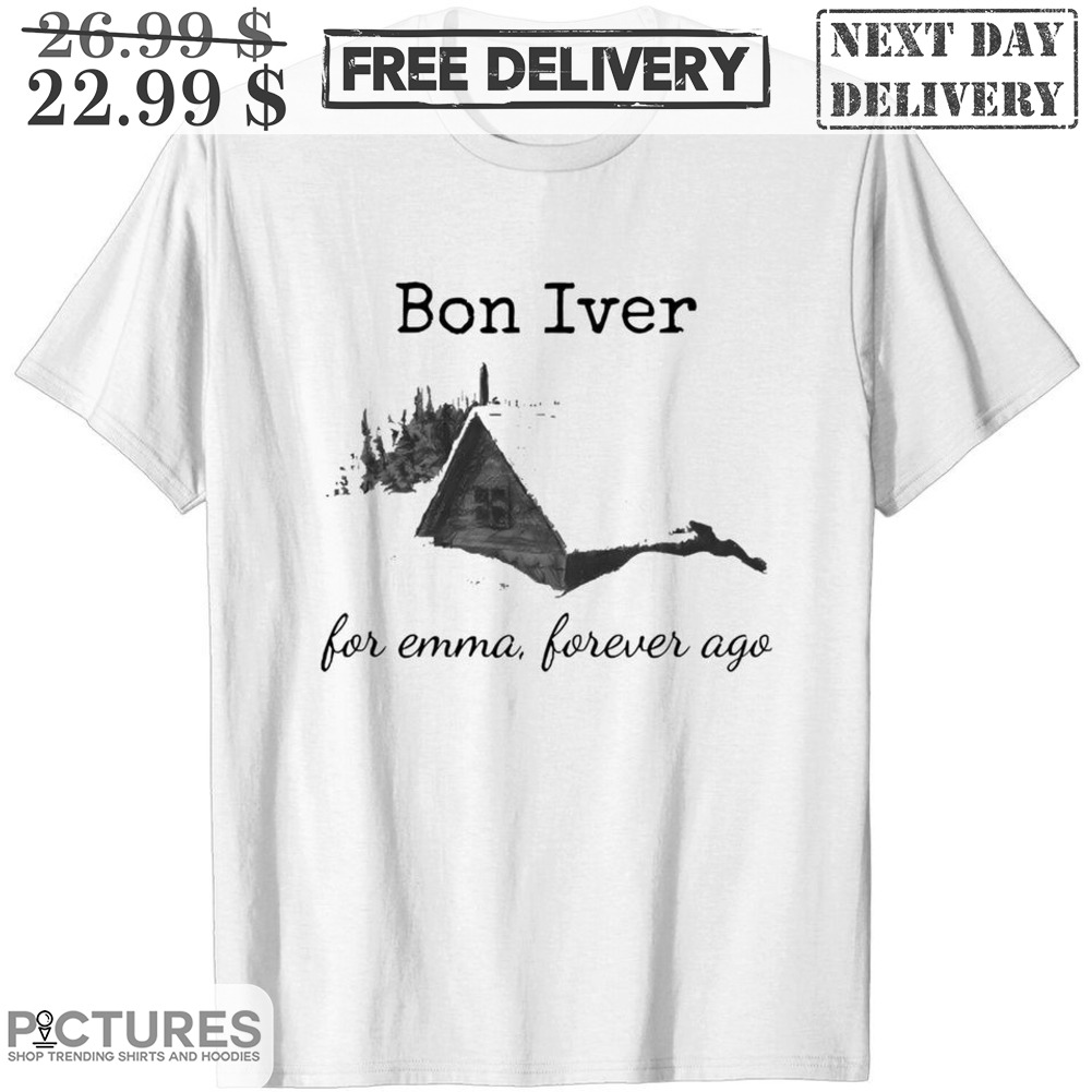 Bon Iver For Emma Forever Ago Shirt